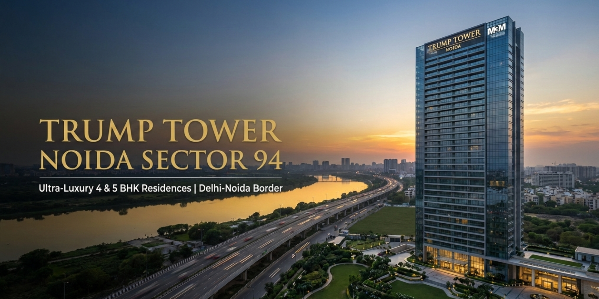 Trump Tower Noida Sector 94 Banner image