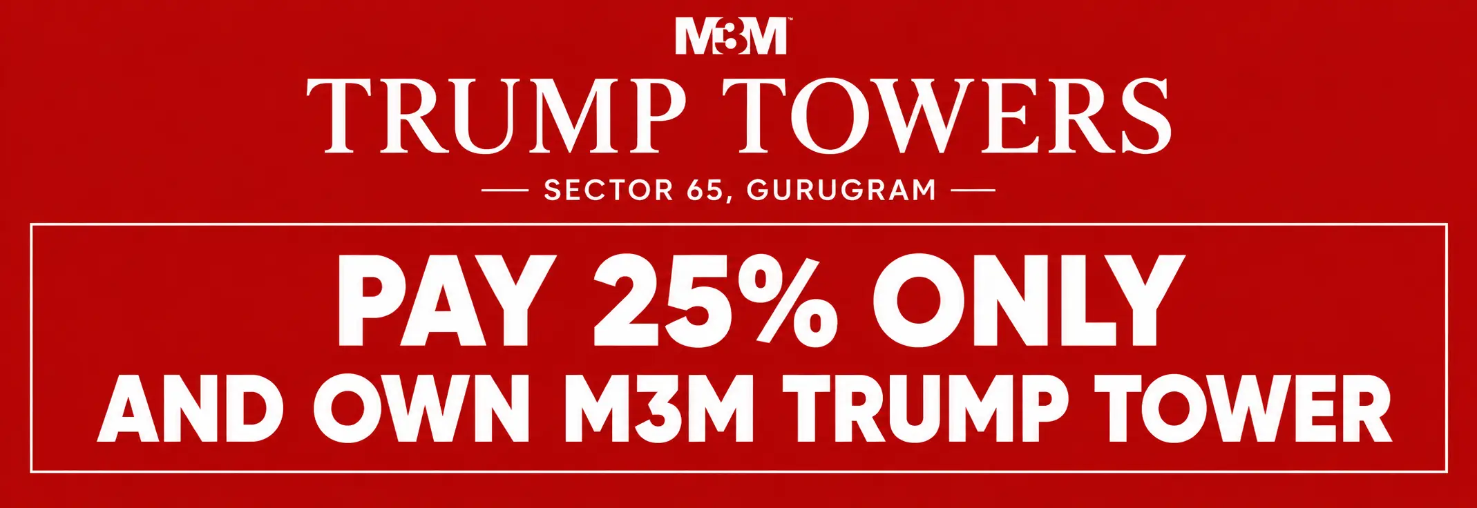 M3M Trump Tower Offer